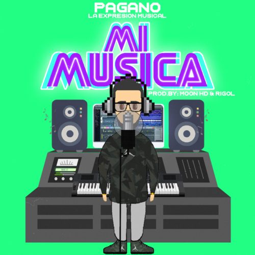 Mi Música by Pagano #GRiD